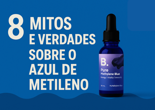 8 Mitos e Verdades Sobre o Azul de Metileno